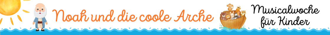 Kinder-Musicalwoche: Noah und die coole Arche